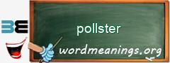 WordMeaning blackboard for pollster